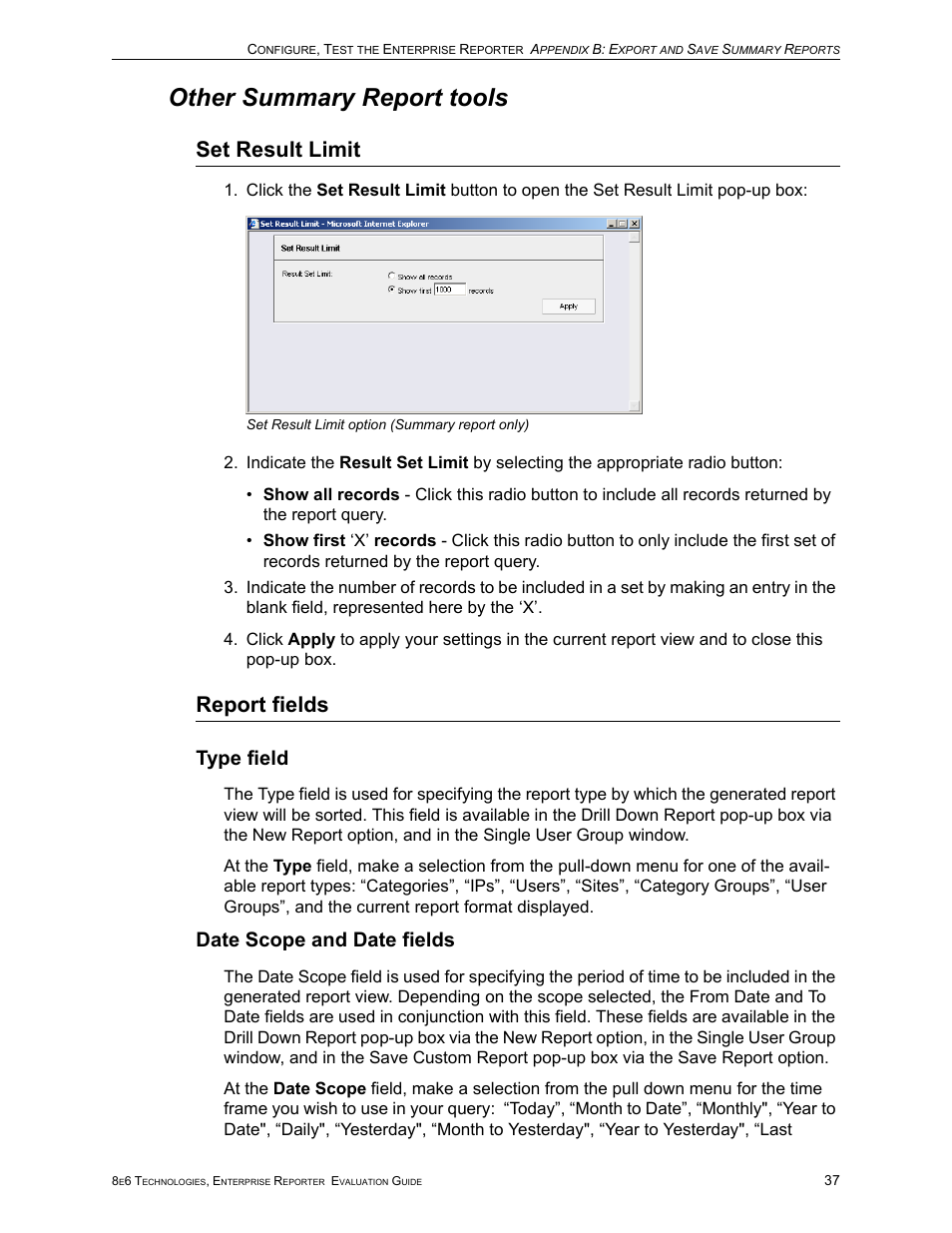 Other summary report tools, Set result limit, Report fields | Type field, Date scope and date fields, Set result limit report fields, Type field date scope and date fields | 8e6 Technologies Enterprise Reporter ER HL/SL User Manual | Page 41 / 48