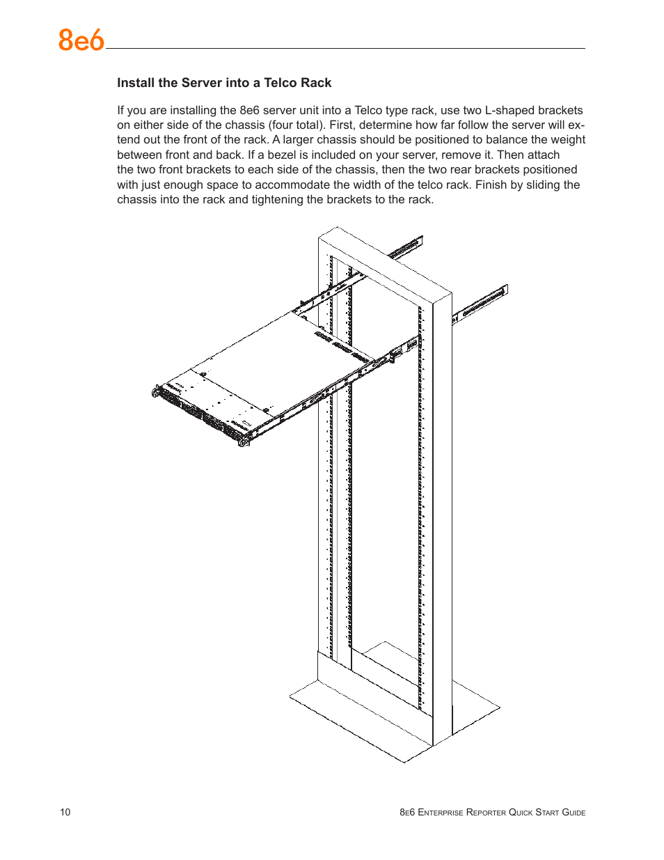 Install the server into a telco rack | 8e6 Technologies Enterprise Reporter SL-002-002 User Manual | Page 14 / 76