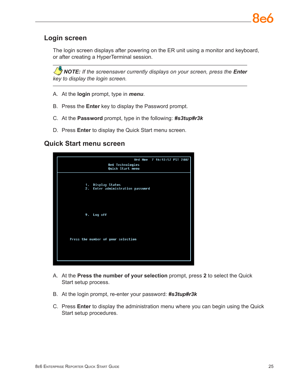 Login screen, Quick start menu screen | 8e6 Technologies Enterprise Reporter SL-002-002 User Manual | Page 29 / 76