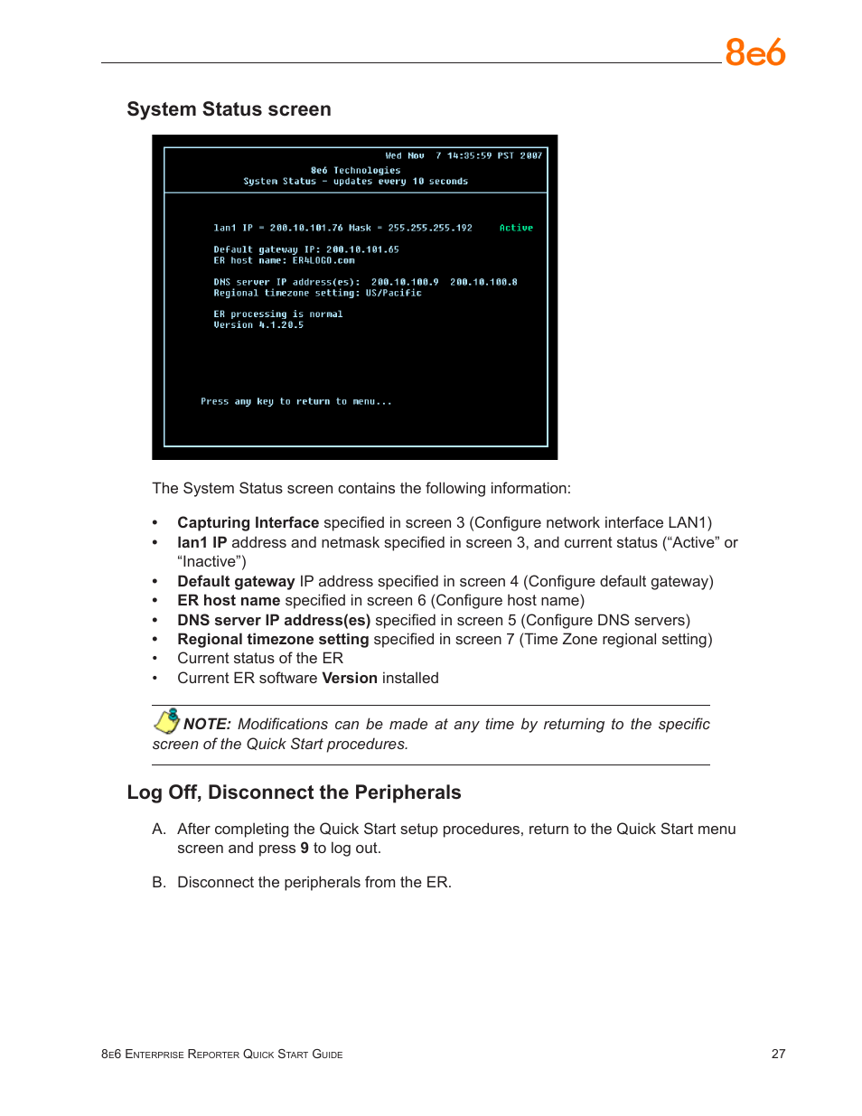 System status screen, Log off, disconnect the peripherals | 8e6 Technologies Enterprise Reporter SL-002-002 User Manual | Page 31 / 76