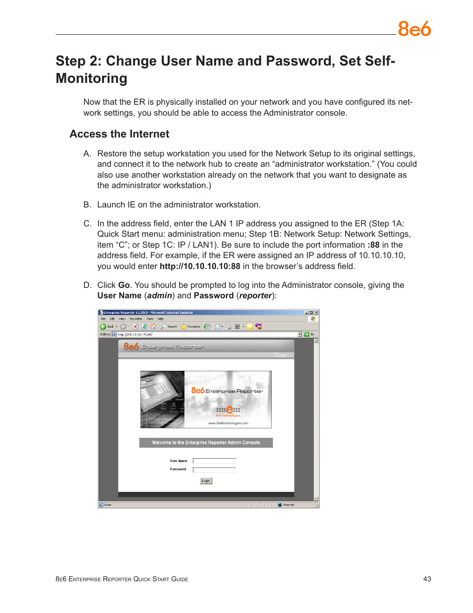 Access the internet | 8e6 Technologies Enterprise Reporter SL-002-002 User Manual | Page 47 / 76