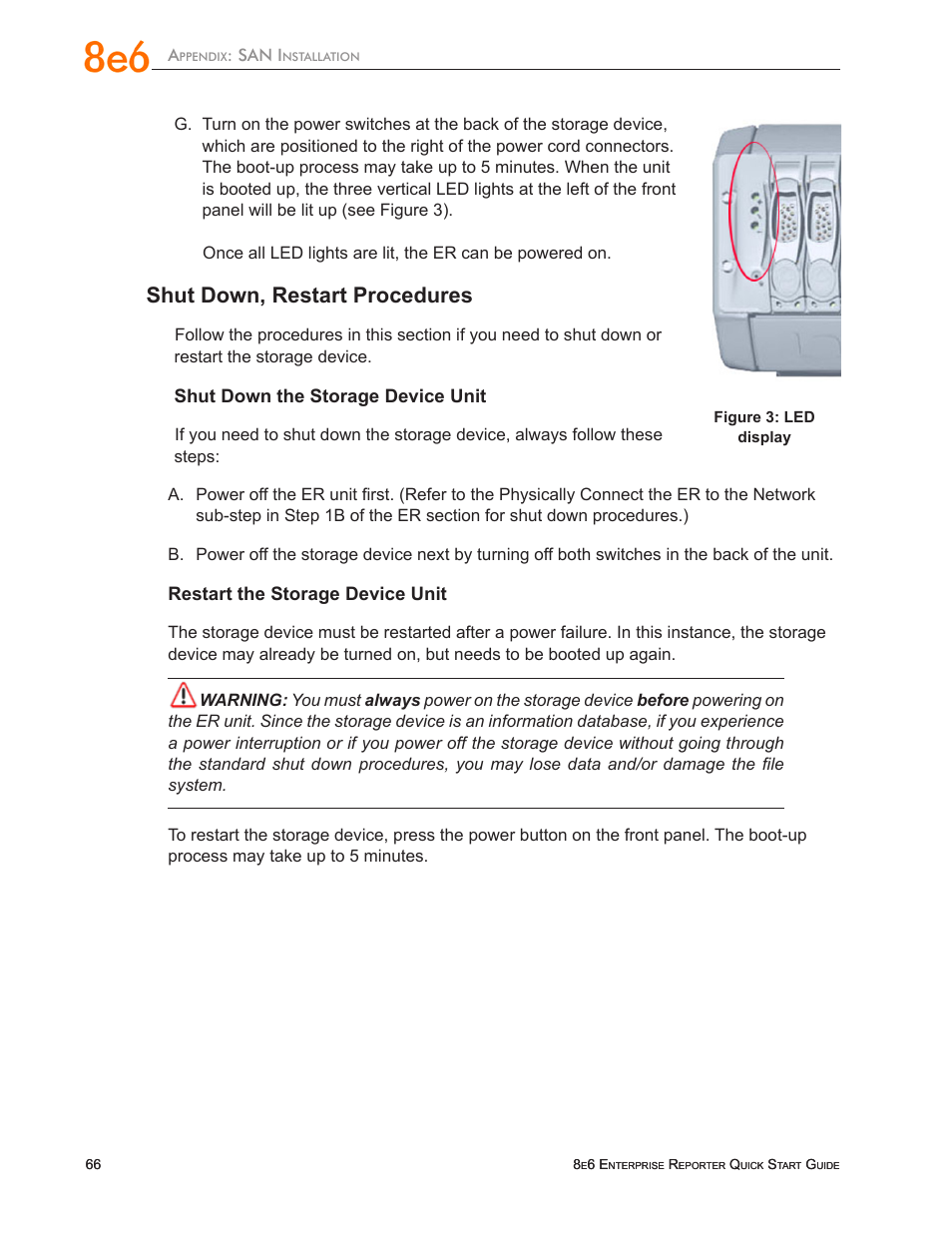 Shut down, restart procedures, Shut down the storage device unit, Restart the storage device unit | 8e6 Technologies Enterprise Reporter SL-002-002 User Manual | Page 70 / 76