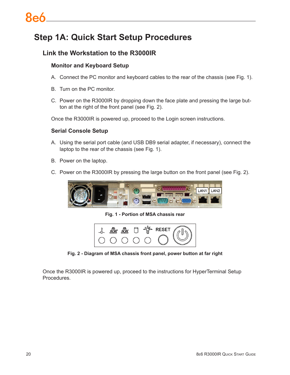 Step 1a: quick start setup procedures, Link the workstation to the r3000ir | 8e6 Technologies Enterprise Filter R3000IR User Manual | Page 24 / 64