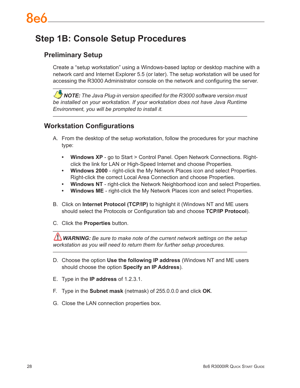 Step 1b: console setup procedures, Preliminary setup, Workstation configurations | 8e6 Technologies Enterprise Filter R3000IR User Manual | Page 32 / 64