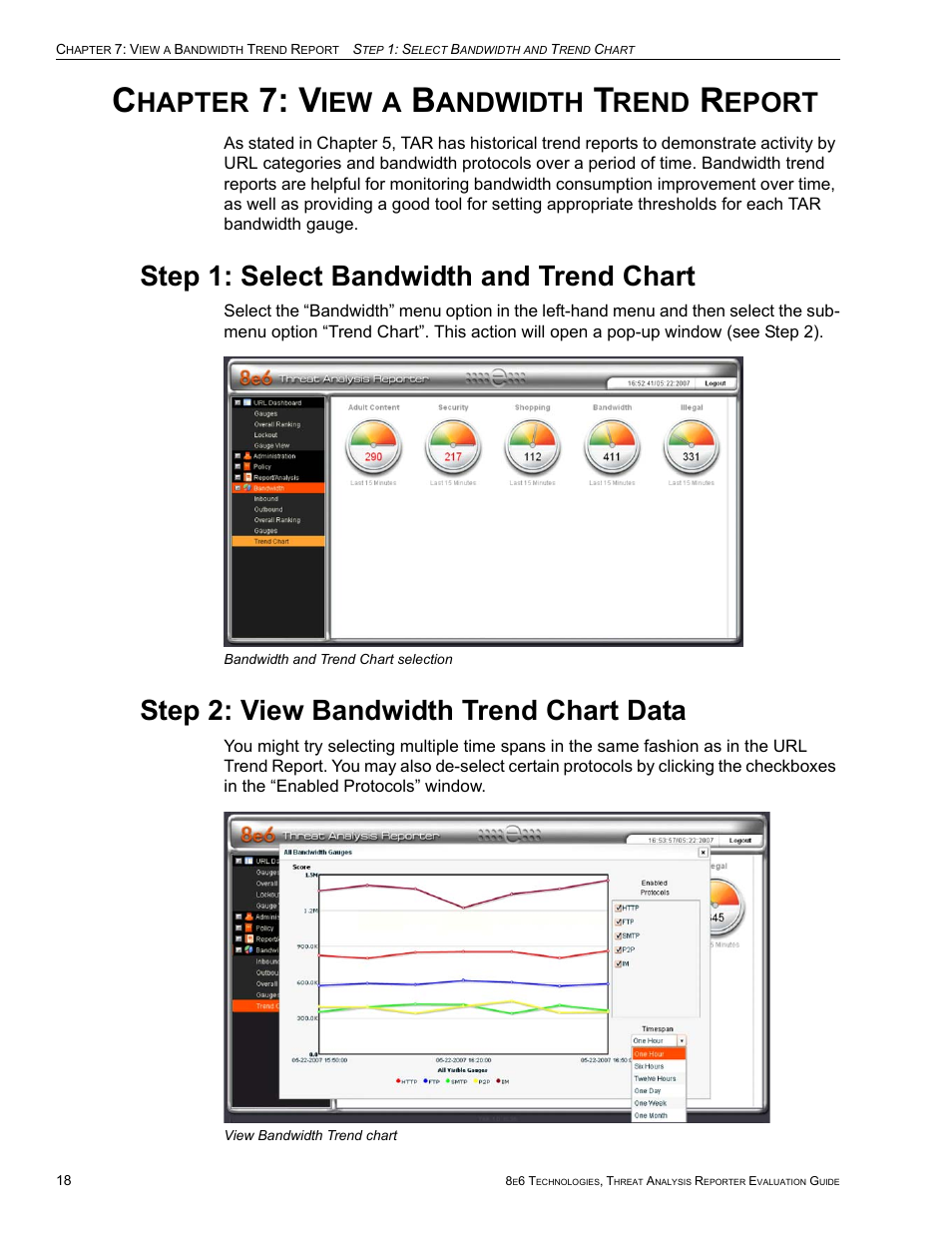 Chapter 7: view a bandwidth trend report, Step 1: select bandwidth and trend chart, Step 2: view bandwidth trend chart data | Hapter, Andwidth, Rend, Eport | 8e6 Technologies Threat Analysis Reporter TAR HL/SL/MSA User Manual | Page 22 / 22