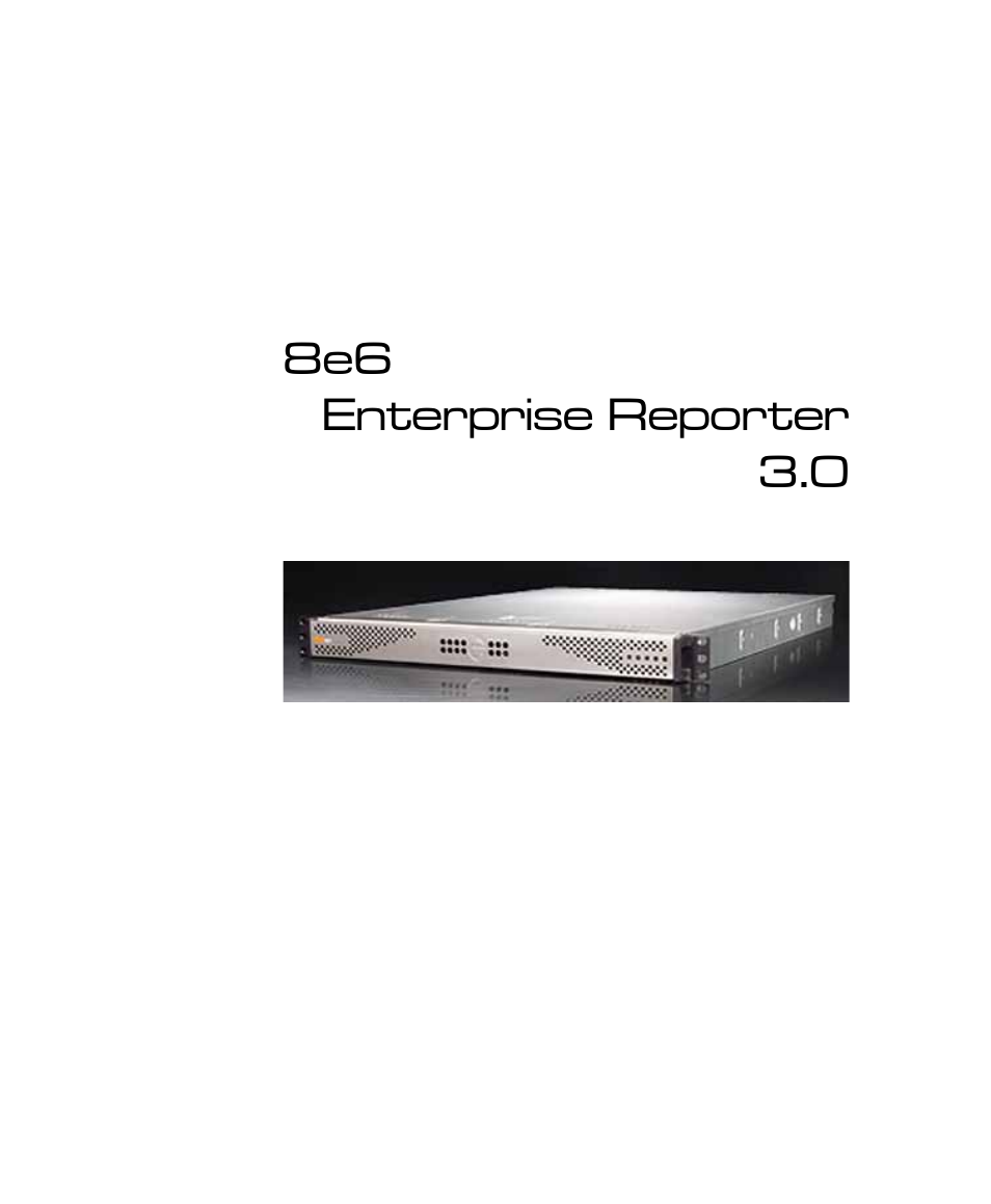 8e6 Technologies 3 User Manual | 215 pages