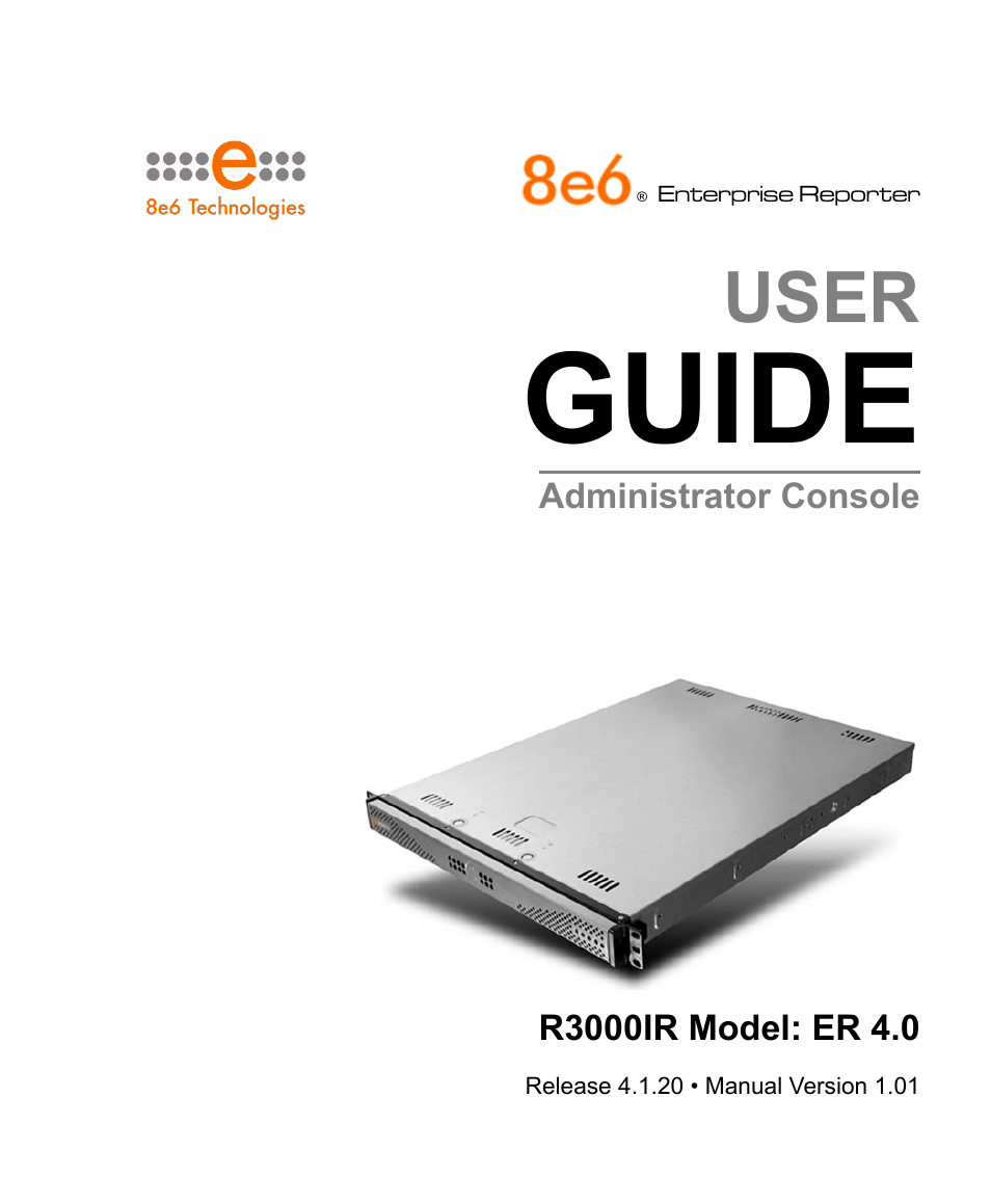 8e6 Technologies ER 4.0 User Manual | 118 pages