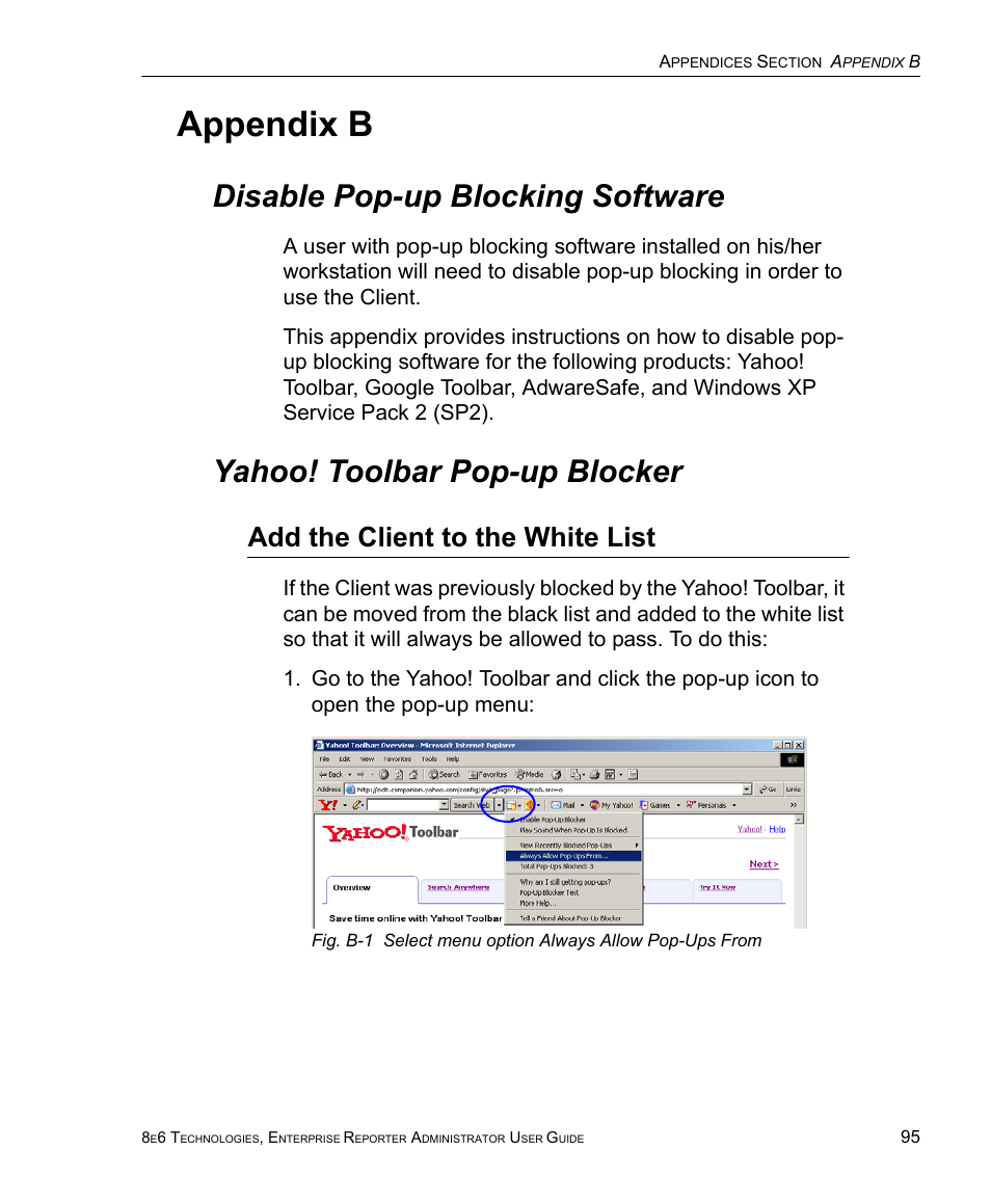 Appendix b, Disable pop-up blocking software, Yahoo! toolbar pop-up blocker | Add the client to the white list | 8e6 Technologies ER 4.0 User Manual | Page 103 / 118