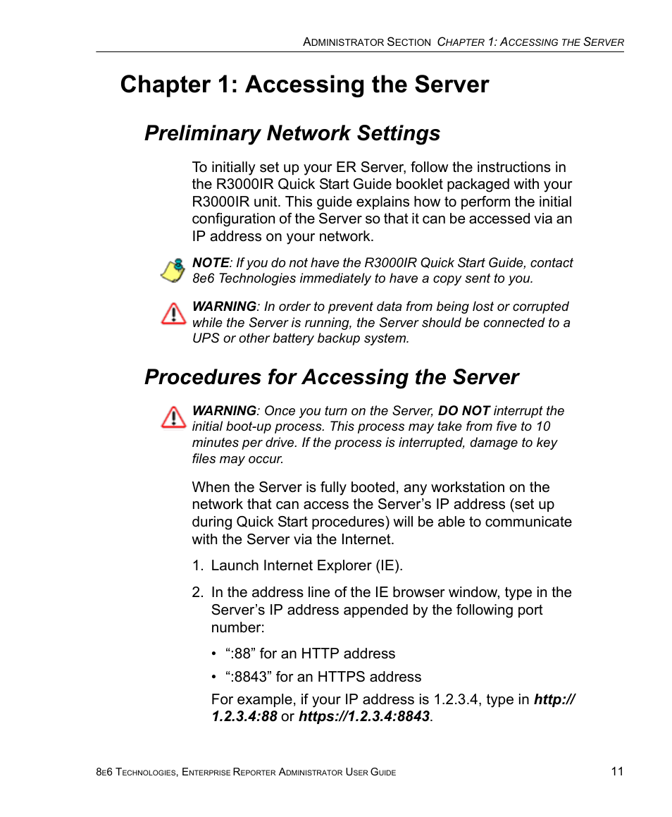 Chapter 1: accessing the server, Preliminary network settings, Procedures for accessing the server | 8e6 Technologies ER 4.0 User Manual | Page 19 / 118