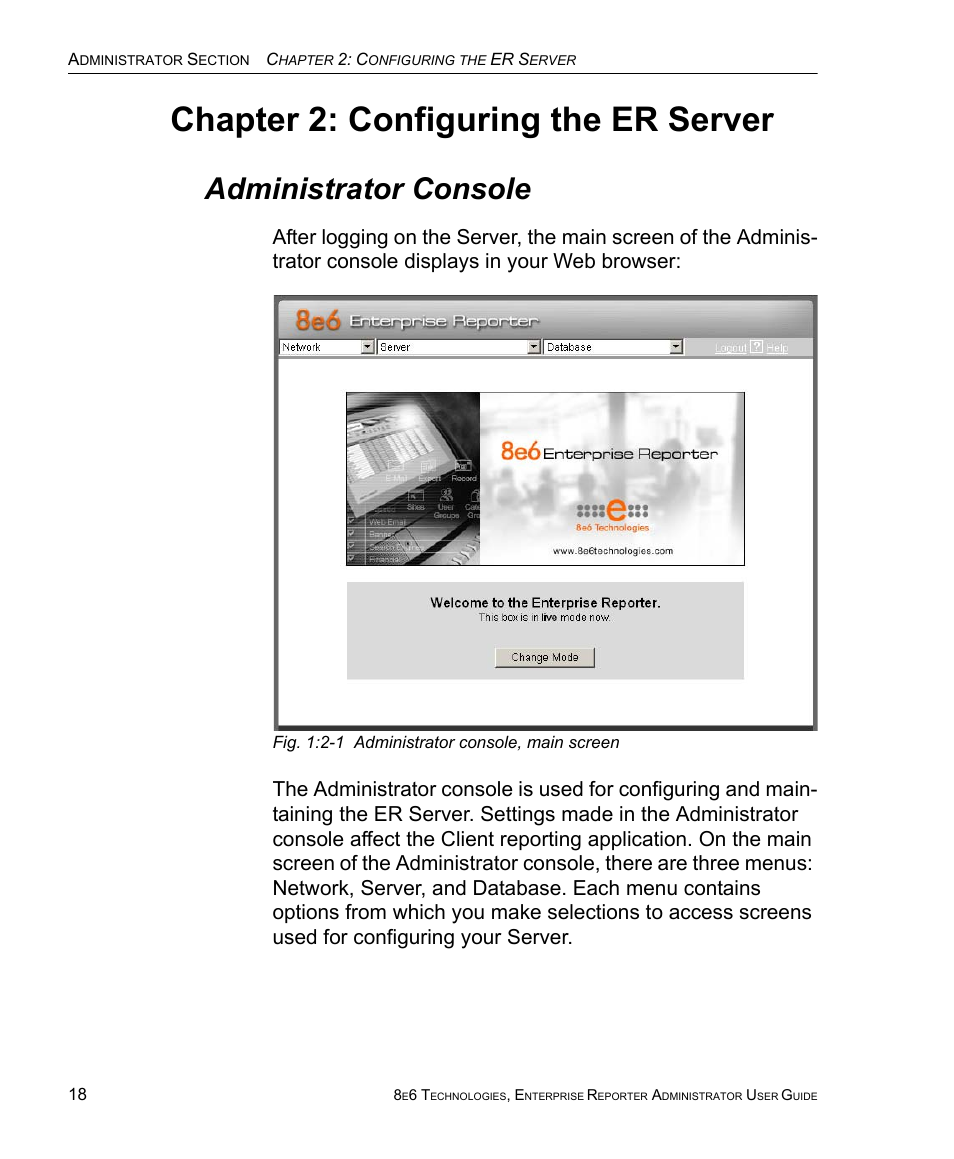 Chapter 2: configuring the er server, Administrator console | 8e6 Technologies ER 4.0 User Manual | Page 26 / 118