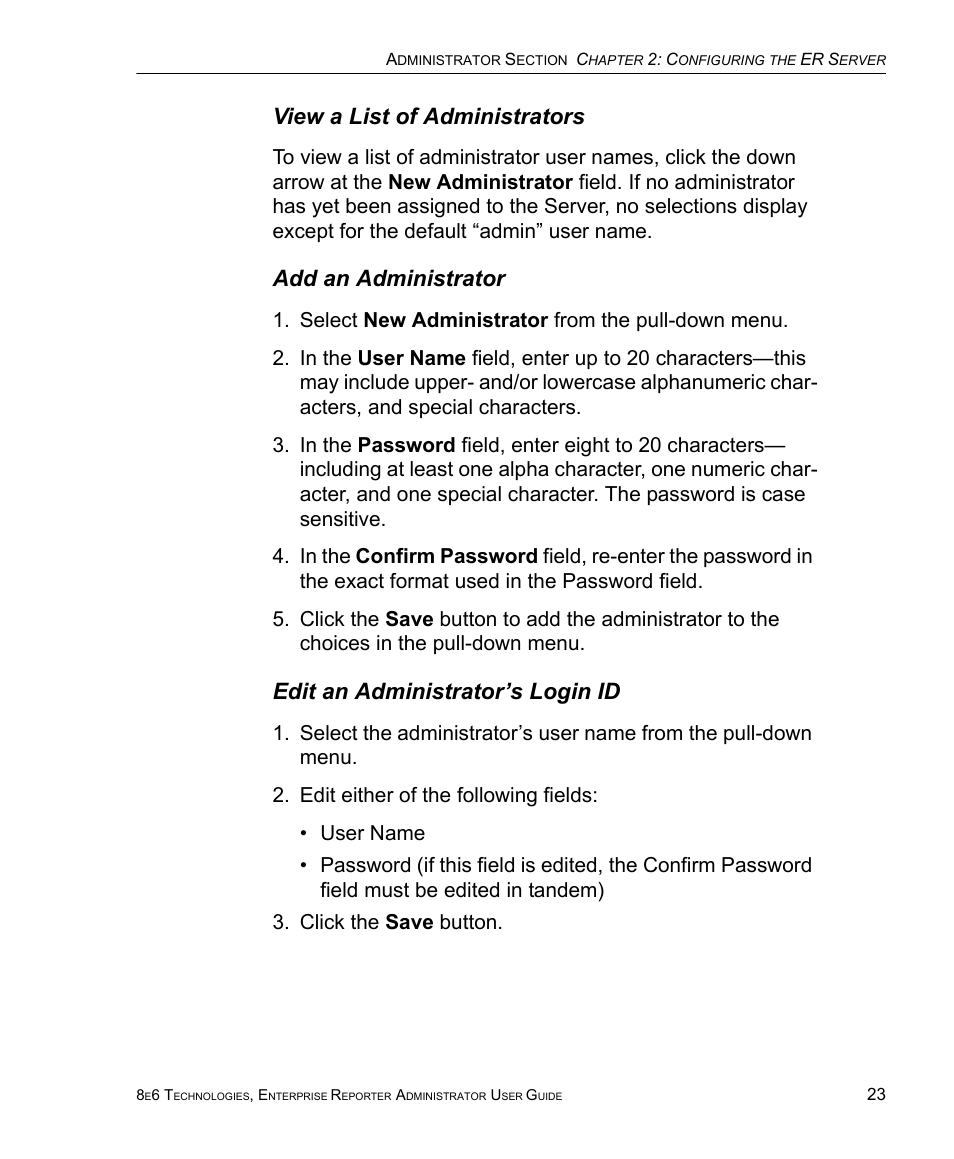 View a list of administrators, Add an administrator, Edit an administrator’s login id | 8e6 Technologies ER 4.0 User Manual | Page 31 / 118