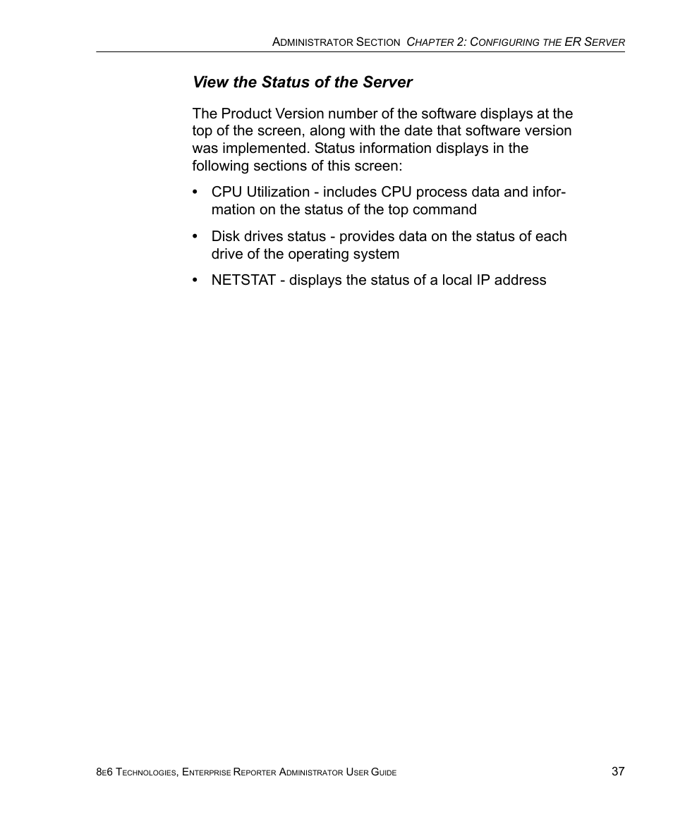View the status of the server | 8e6 Technologies ER 4.0 User Manual | Page 45 / 118