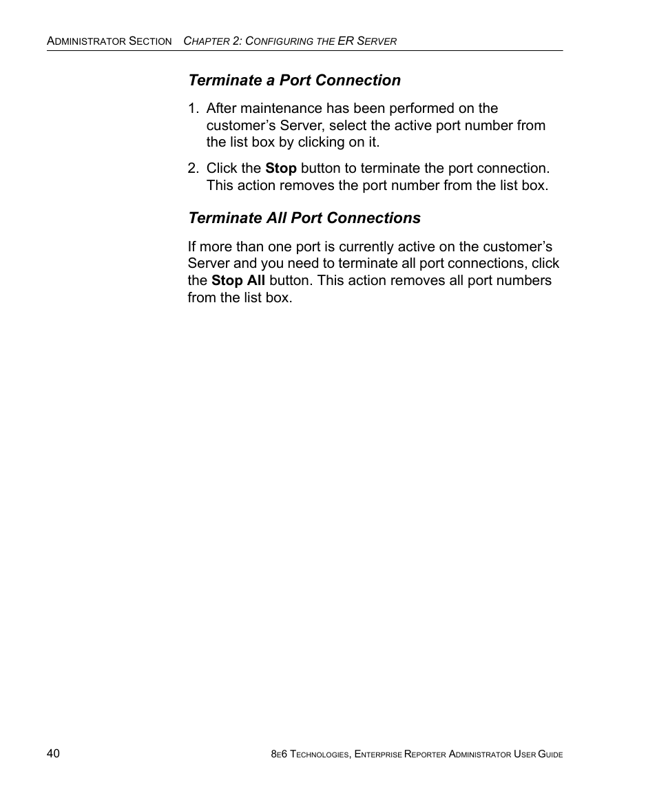 Terminate a port connection, Terminate all port connections | 8e6 Technologies ER 4.0 User Manual | Page 48 / 118