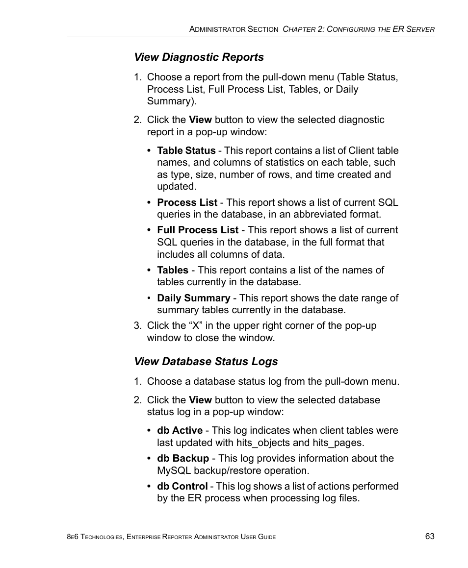 View diagnostic reports, View database status logs, View diagnostic reports view database status logs | 8e6 Technologies ER 4.0 User Manual | Page 71 / 118