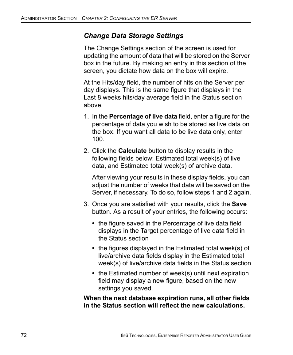 Change data storage settings | 8e6 Technologies ER 4.0 User Manual | Page 80 / 118