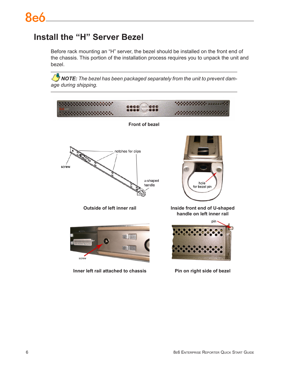 Install the “h” server bezel | 8e6 Technologies ER3-100 (5K02-55) User Manual | Page 10 / 74