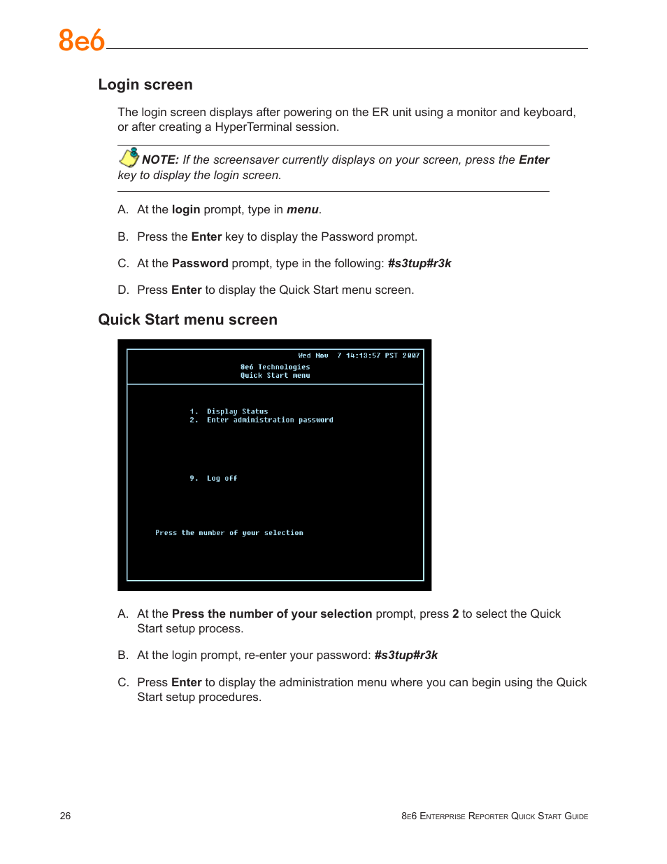 Login screen, Quick start menu screen | 8e6 Technologies ER3-100 (5K02-55) User Manual | Page 30 / 74