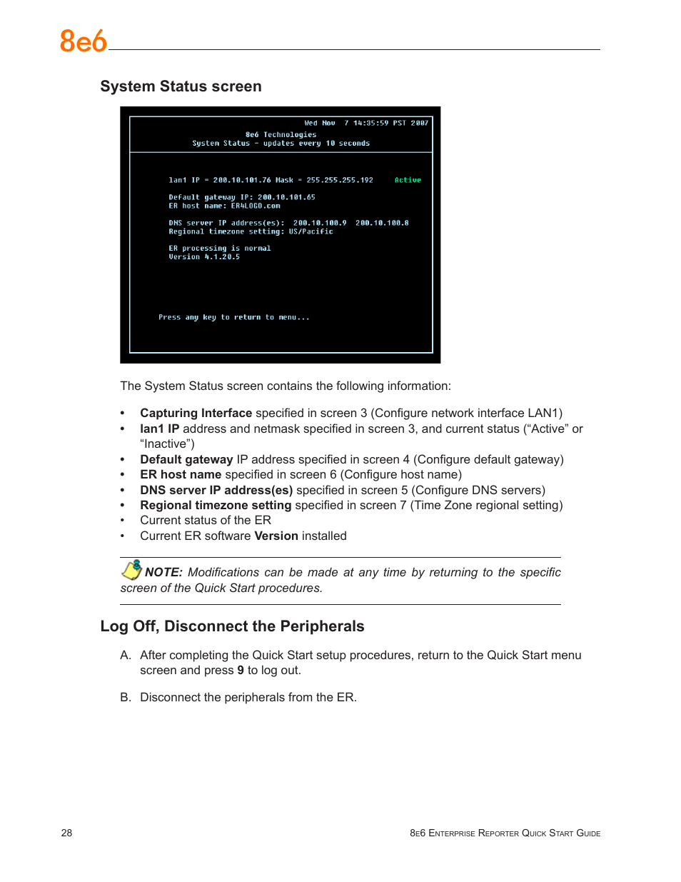 System status screen, Log off, disconnect the peripherals | 8e6 Technologies ER3-100 (5K02-55) User Manual | Page 32 / 74
