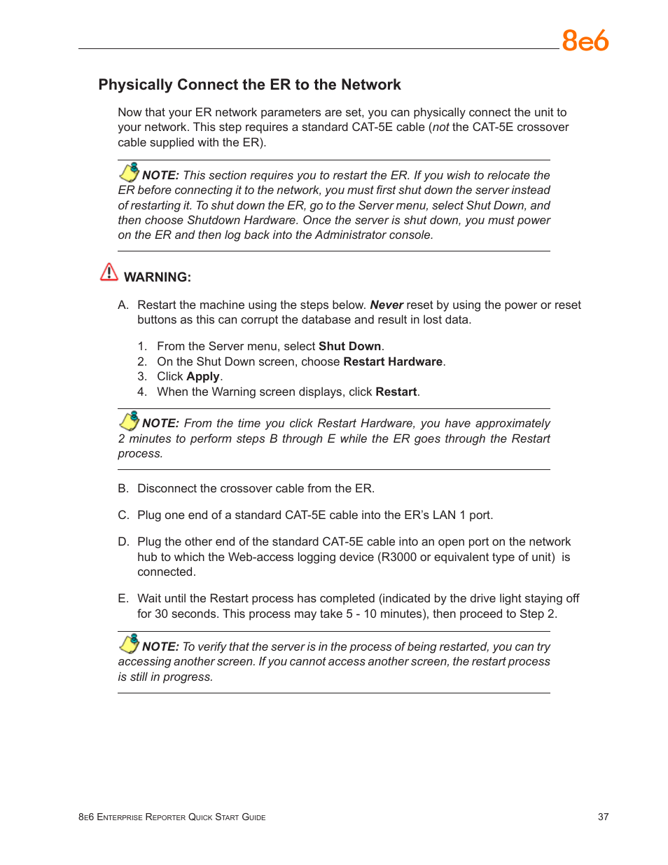 Physically connect the er to the network | 8e6 Technologies ER3-100 (5K02-55) User Manual | Page 41 / 74