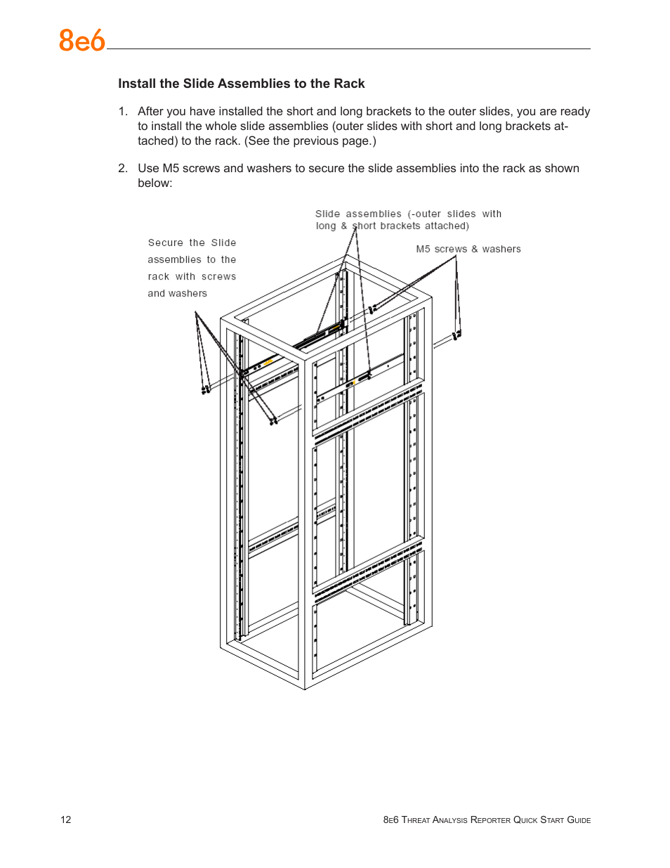 Install the slide assemblies to the rack | 8e6 Technologies Threat Analysis Reporter TAR User Manual | Page 16 / 76