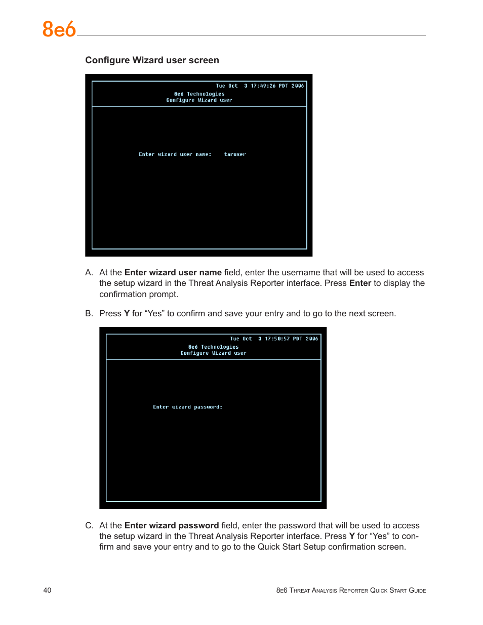 Configure wizard user screen | 8e6 Technologies Threat Analysis Reporter TAR User Manual | Page 44 / 76