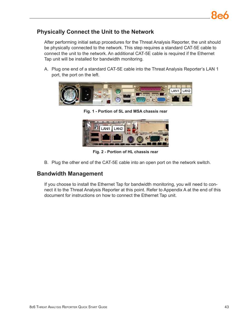 Physically connect the unit to the network, Bandwidth management | 8e6 Technologies Threat Analysis Reporter TAR User Manual | Page 47 / 76