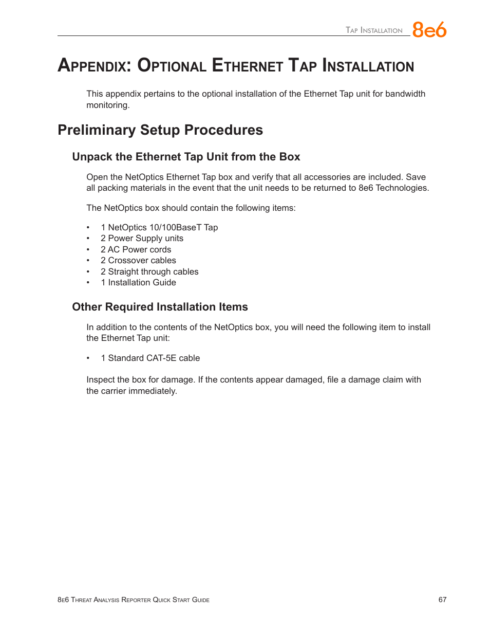 Appendix: optional ethernet tap installation, Preliminary setup procedures, Ppendix | Ptional, Thernet, Nstallation | 8e6 Technologies Threat Analysis Reporter TAR User Manual | Page 71 / 76