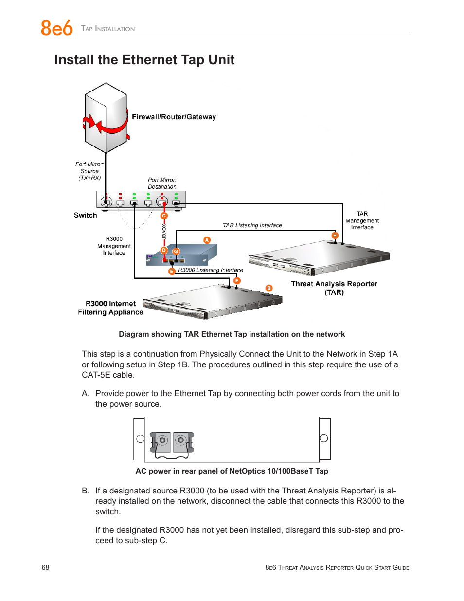 Install the ethernet tap unit | 8e6 Technologies Threat Analysis Reporter TAR User Manual | Page 72 / 76