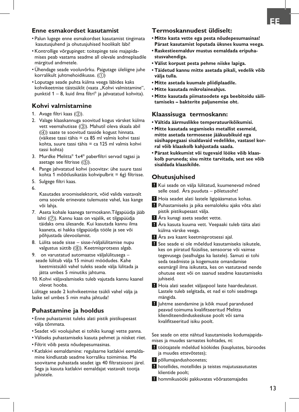 13 enne esmakordset kasutamist, Kohvi valmistamine, Puhastamine ja hooldus | Termoskannudest üldiselt, Klaassisuga termoskann, Ohutusjuhised | Melitta Look therm User Manual | Page 13 / 44