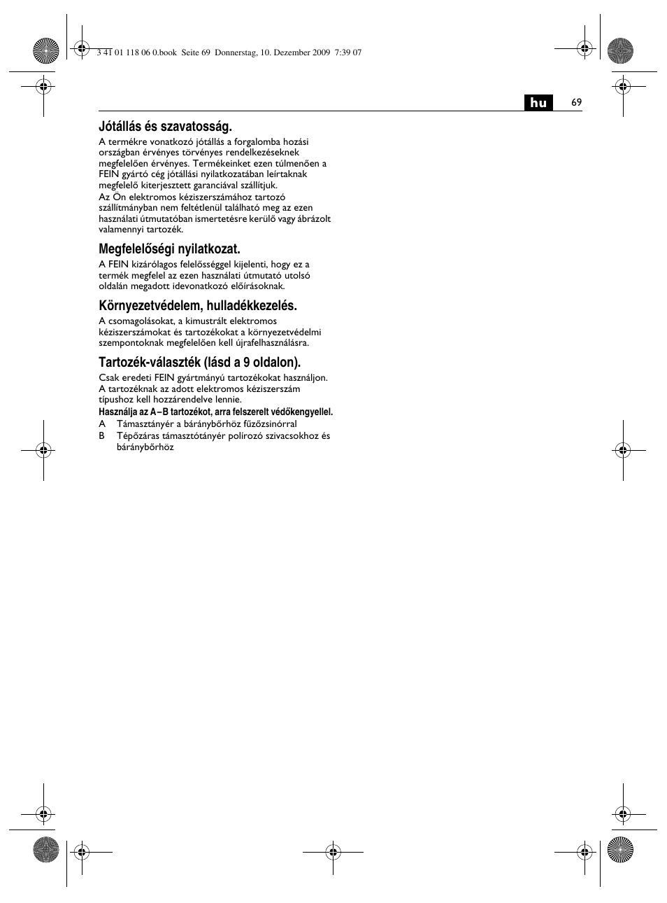Hu jótállás és szavatosság, Megfelelœségi nyilatkozat, Környezetvédelem, hulladékkezelés | Tartozék-választék (lásd a 9 oldalon) | Fein WPO 14-15XE User Manual | Page 69 / 92