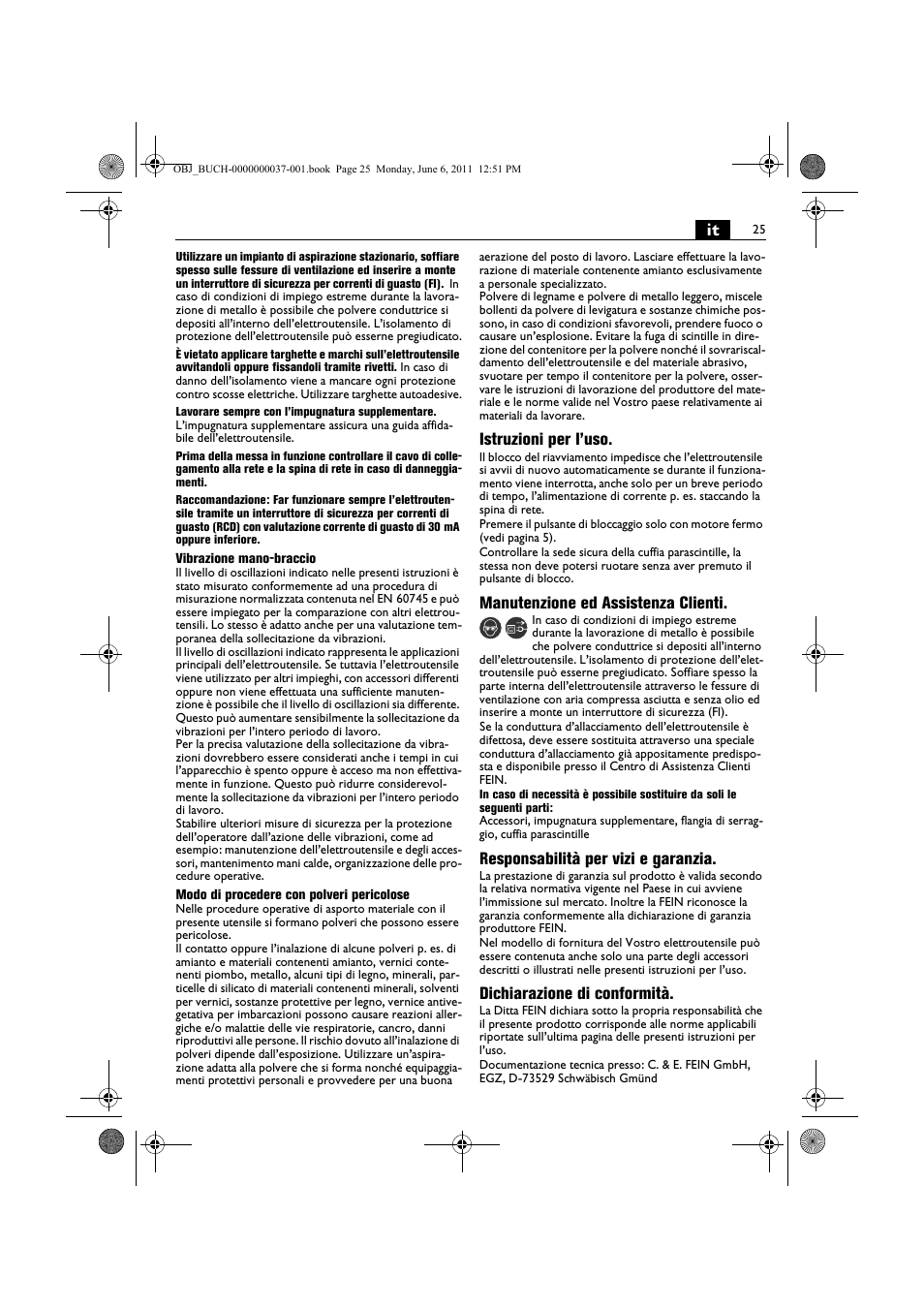 Istruzioni per l’uso, Manutenzione ed assistenza clienti, Responsabilità per vizi e garanzia | Dichiarazione di conformità | Fein KS 10-38E User Manual | Page 25 / 155