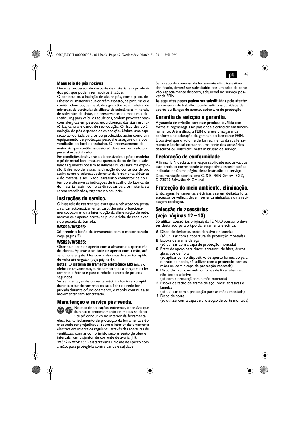 Instruções de serviço, Manutenção e serviço pós-venda, Garantia de evicção e garantia | Declaração de conformidade, Protecção do meio ambiente, eliminação, Selecção de acessórios (veja páginas 12 – 13) | Fein WSG 25-230 User Manual | Page 49 / 191