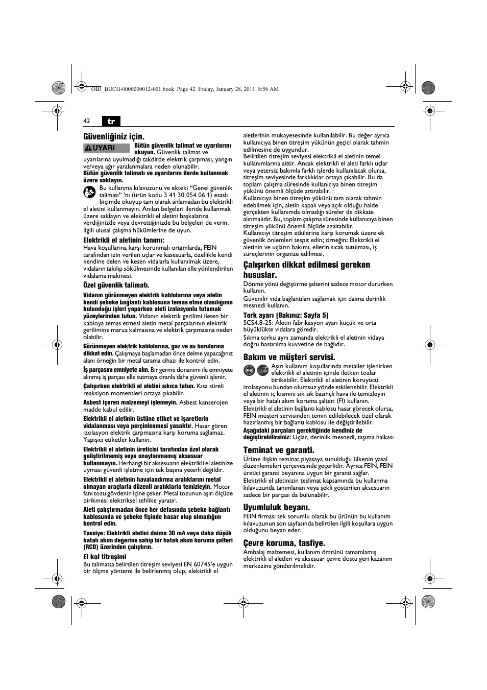 Tr güvenliğiniz için, Çalışırken dikkat edilmesi gereken hususlar, Bakım ve müşteri servisi | Teminat ve garanti, Uyumluluk beyanı, Çevre koruma, tasfiye | Fein SCS_6.3-19 User Manual | Page 42 / 95