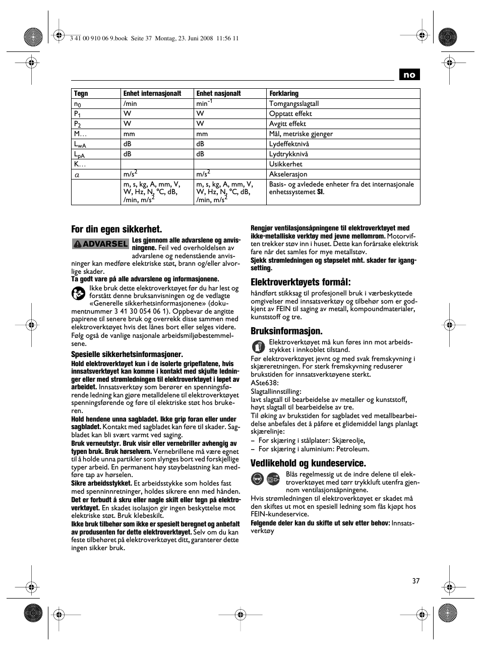 No for din egen sikkerhet, Elektroverktøyets formål, Bruksinformasjon | Vedlikehold og kundeservice | Fein ASte636 User Manual | Page 37 / 61