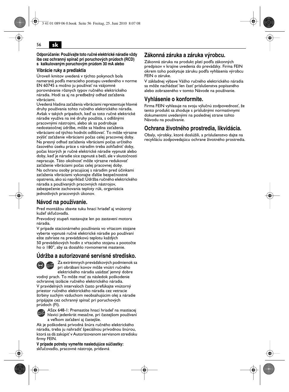 Návod na pouïívanie, Údrïba a autorizované servisné stredisko, Zákonná záruka a záruka v˘robcu | Vyhlásenie o konformite, Ochrana ïivotného prostredia, likvidácia | Fein ASzx-648-1 User Manual | Page 56 / 65