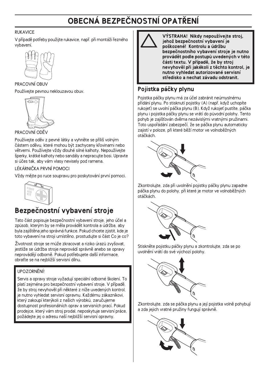 Bezpeãnostní vybavení stroje, Pojistka páãky plynu, Obecná bezpeânostní opat¤ení | Husqvarna 122LD User Manual | Page 392 / 642