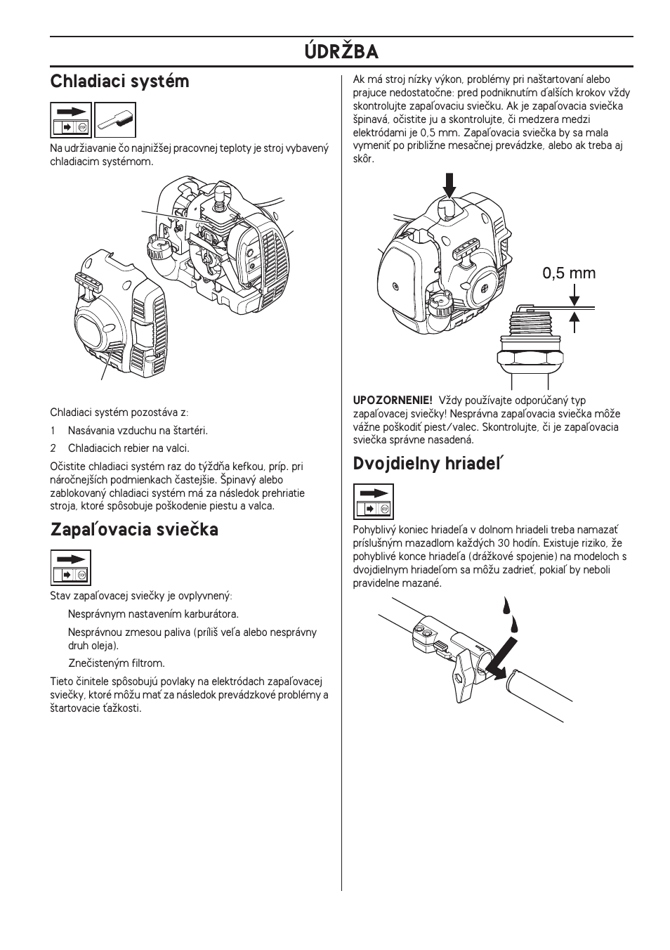 Chladiaci systém, Zapaºovacia svieãka, Dvojdielny hriadeº | Údrîba | Husqvarna 122LD User Manual | Page 425 / 642