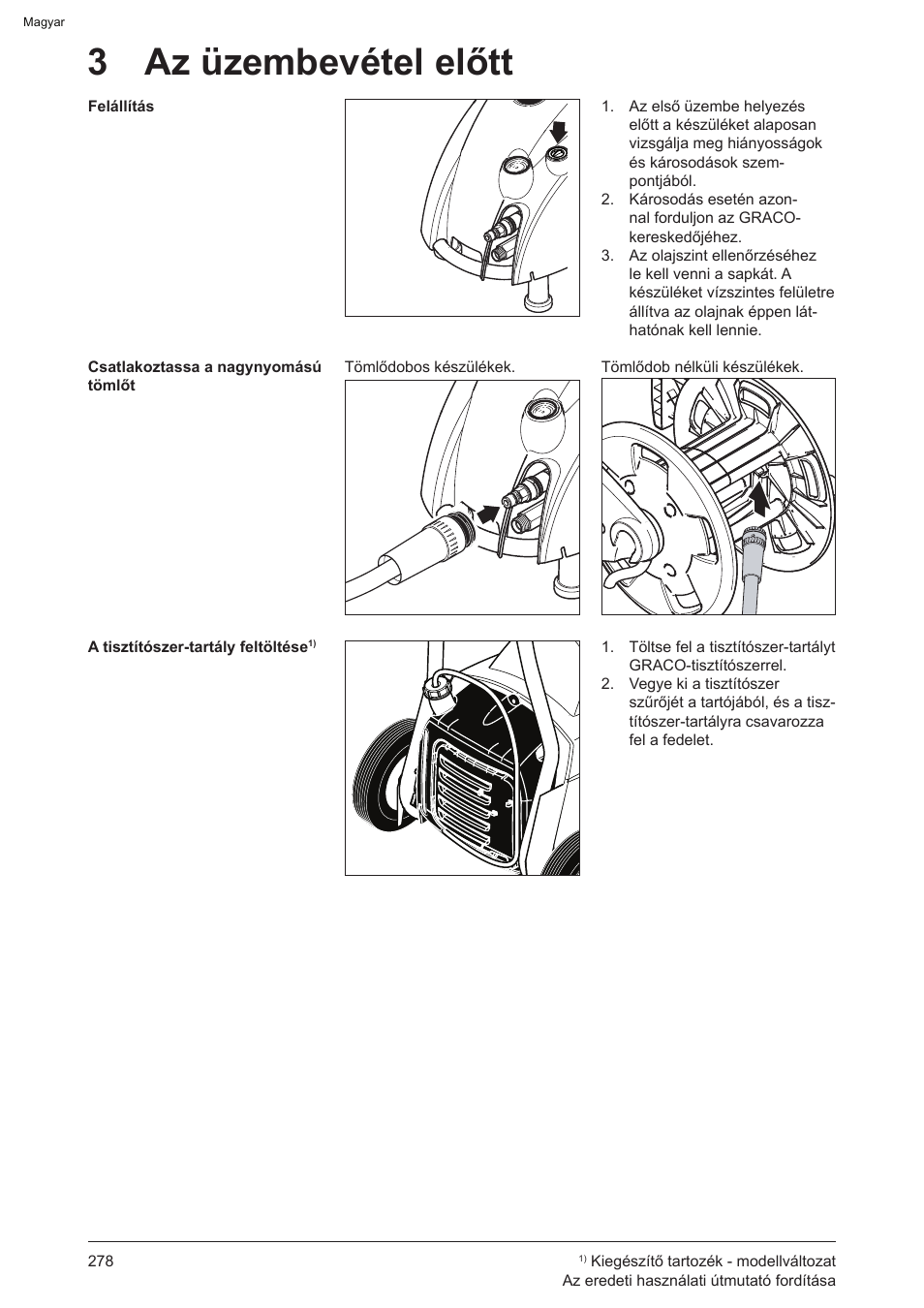 3 az üzembevétel előtt | Graco AquaMax-E 3050 User Manual | Page 278 / 396