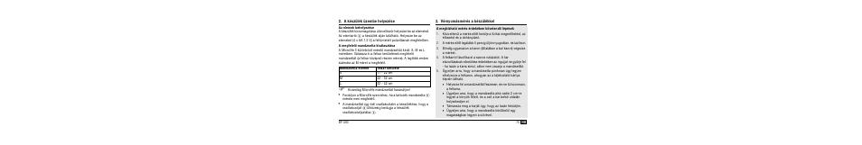 A készülék üzembe helyezése, Az elemek behelyezése, A megfelelõ mandzsetta kiválasztása | Vérnyomásmérés a készülékkel | Microlife BP A90 User Manual | Page 77 / 153