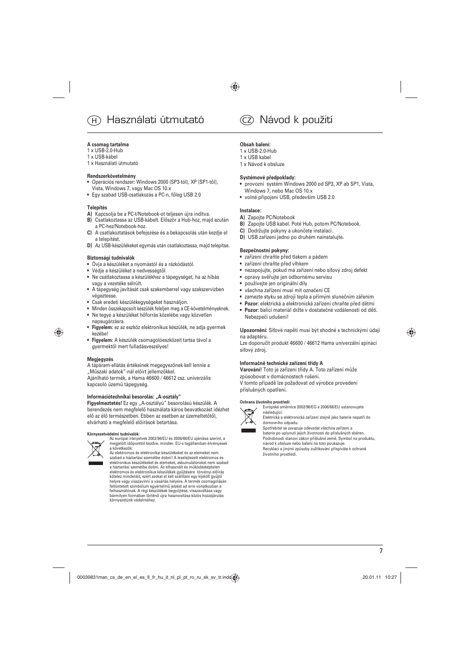 Hhasználati útmutató c návod k použití | Hama USB 2.0 Hub Premium Silver User Manual | Page 10 / 12