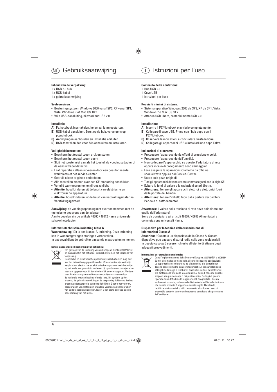 Ogebruiksaanwijzing i istruzioni per l‘uso | Hama USB 2.0 Hub Premium Silver User Manual | Page 7 / 12