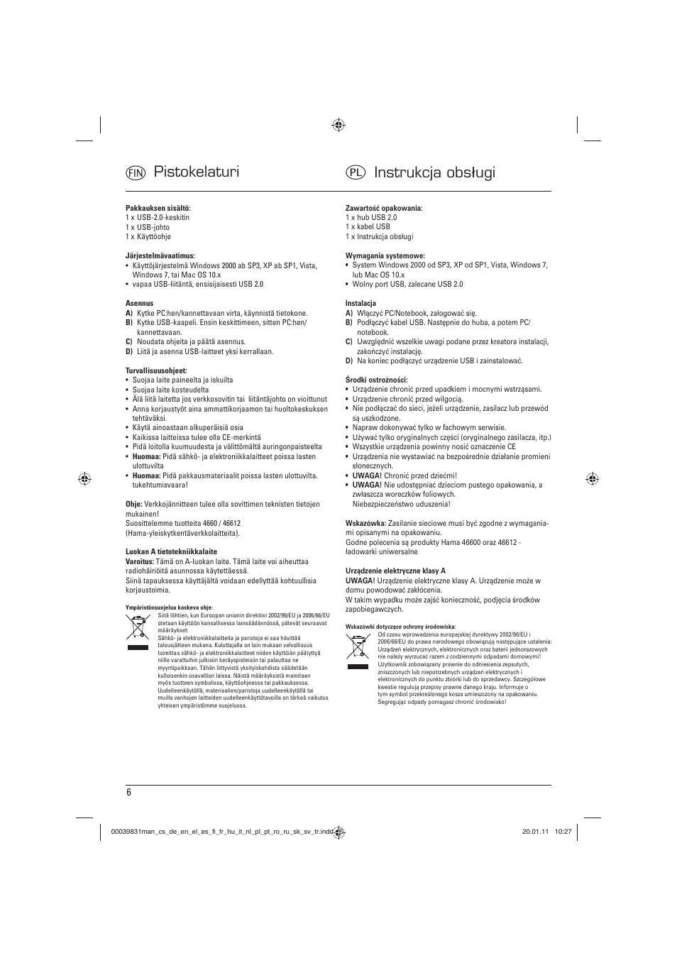 Mpistokelaturi q instrukcja obsługi | Hama USB 2.0 Hub Premium Silver User Manual | Page 9 / 12