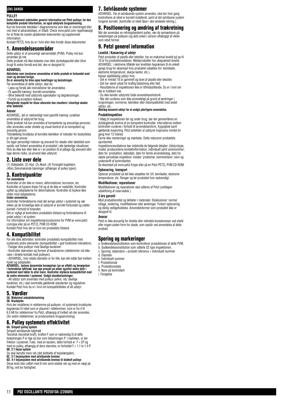 Anvendelsesområder, Liste over dele, Kontrolpunkter | Kompatibilitet, Værdier, Pulley systemets effektivitet, Selvlåsende systemer, Positionering og ændring af trækretning, Petzl generel information, Sporing og markeringer | Petzl OSCILLANTE User Manual | Page 11 / 23