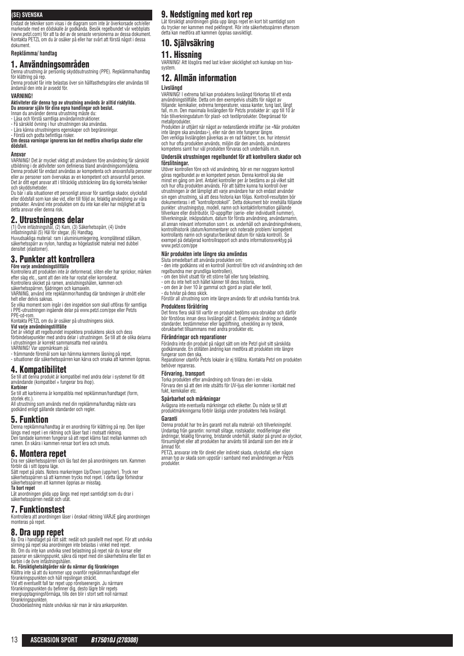 Användningsområden, Utrustningens delar, Punkter att kontrollera | Kompatibilitet, Funktion, Montera repet, Funktionstest, Dra upp repet, Nedstigning med kort rep, Självsäkring 11. hissning | Petzl ASCENSION User Manual | Page 13 / 25