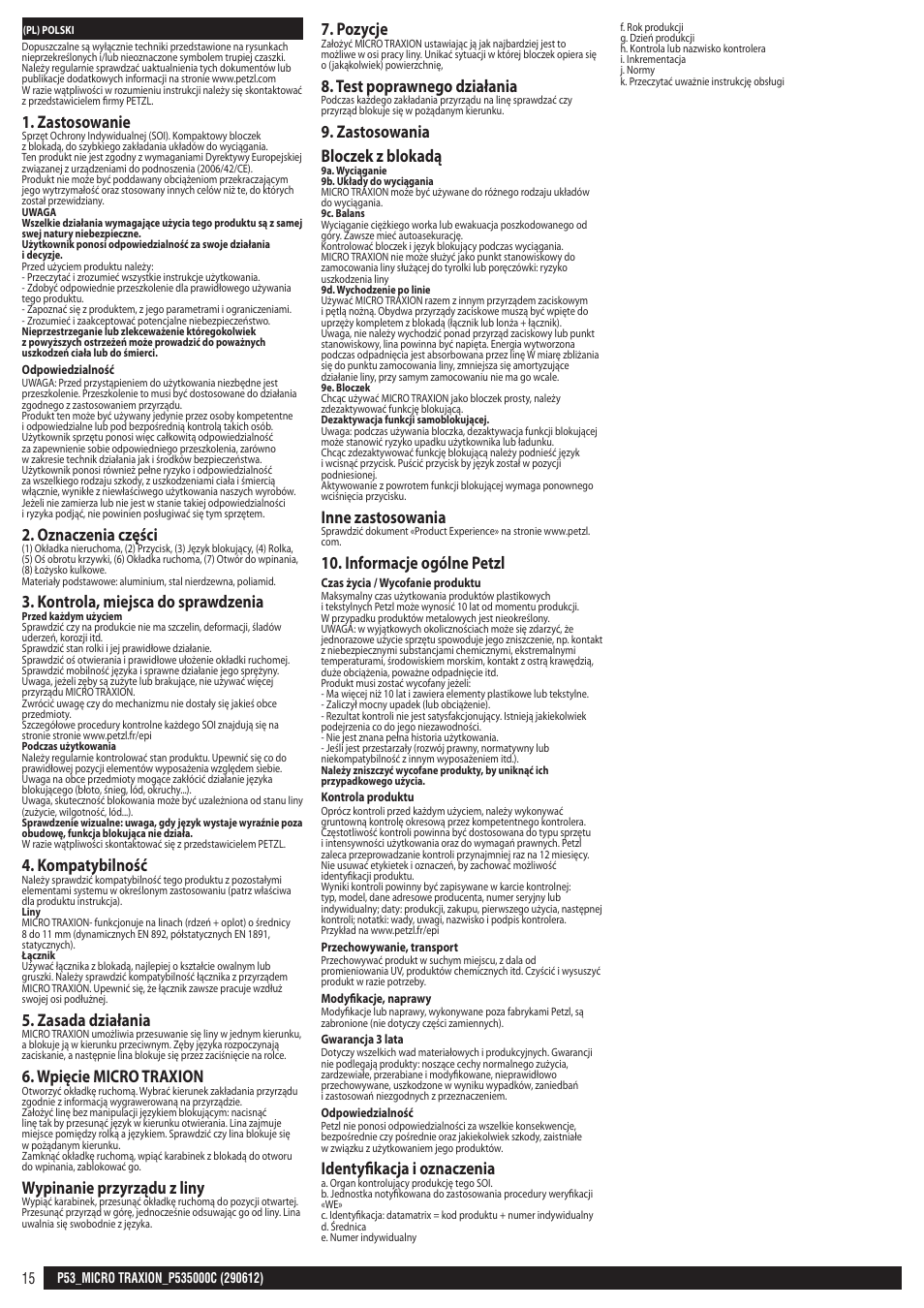 Zastosowanie, Oznaczenia części, Kontrola, miejsca do sprawdzenia | Kompatybilność, Zasada działania, Wpięcie micro traxion, Wypinanie przyrządu z liny, Pozycje, Test poprawnego działania, Zastosowania bloczek z blokadą | Petzl MICRO TRAXION User Manual | Page 15 / 22
