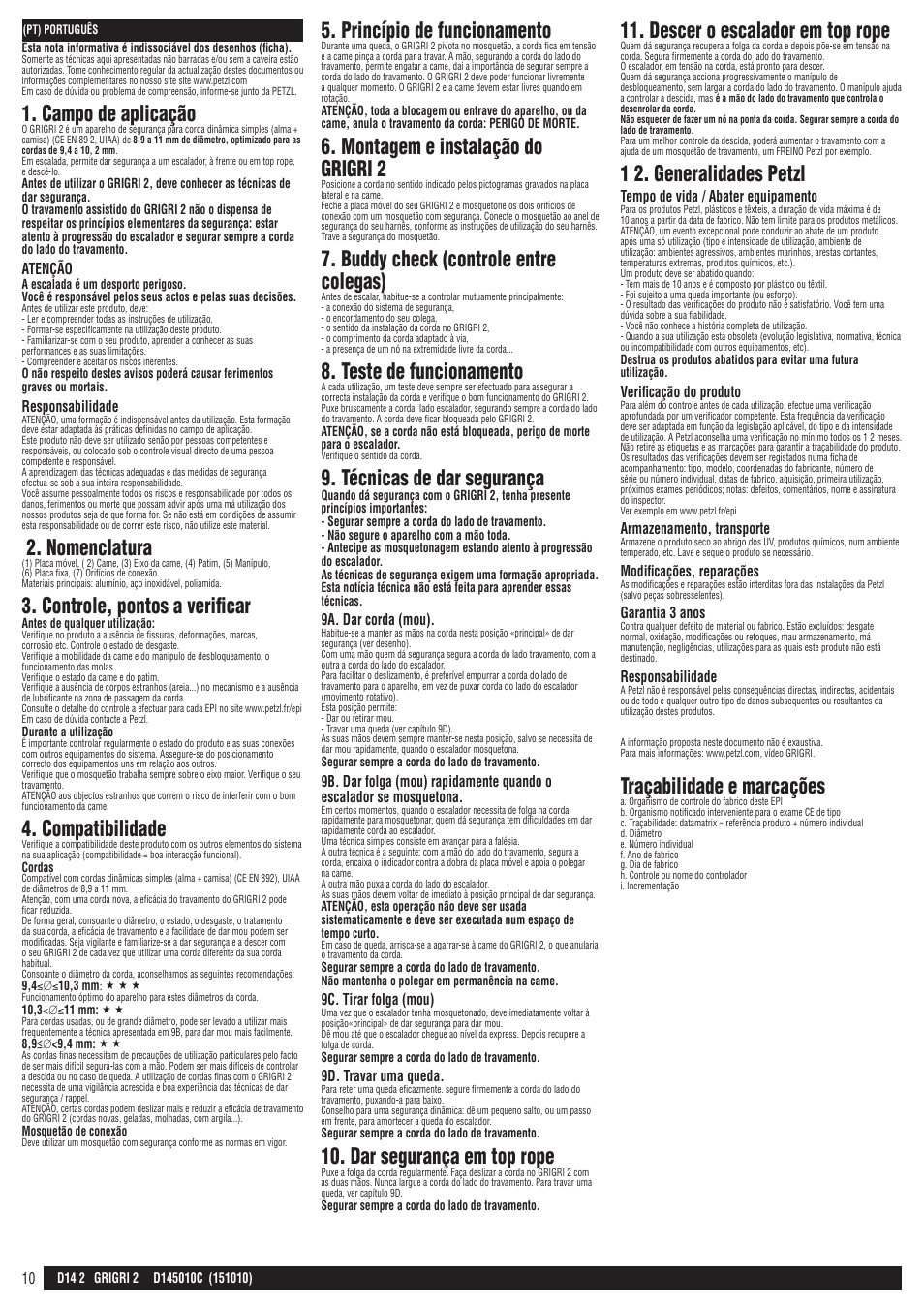 Campo de aplicação, Nomenclatura, Controle, pontos a verificar | Compatibilidade, Princípio de funcionamento, Montagem e instalação do grigri 2, Buddy check (controle entre colegas), Teste de funcionamento, Técnicas de dar segurança, Dar segurança em top rope | Petzl GRIGRI 2 User Manual | Page 10 / 23
