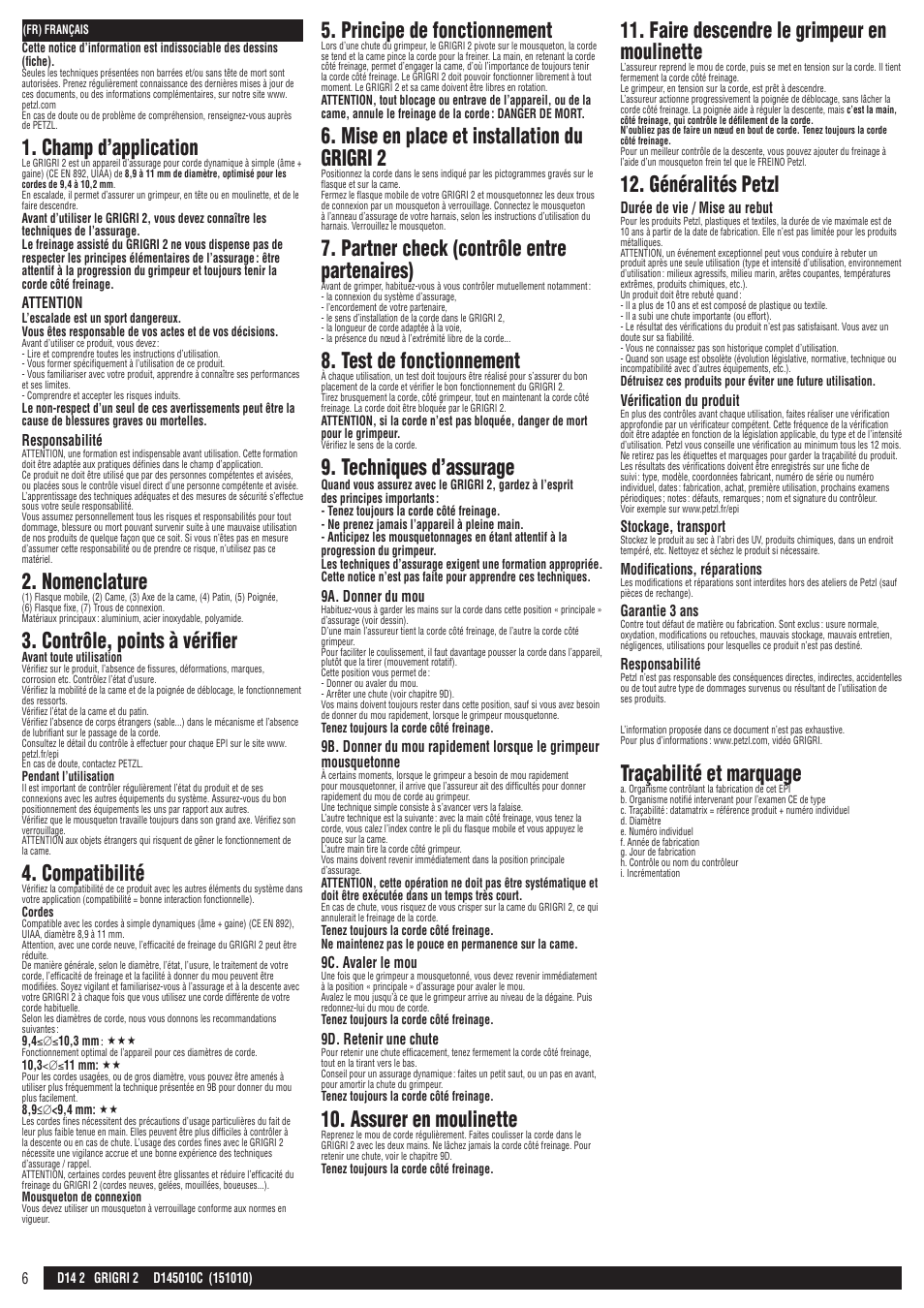Champ d’application, Nomenclature, Contrôle, points à vérifier | Compatibilité, Principe de fonctionnement, Mise en place et installation du grigri 2, Partner check (contrôle entre partenaires), Test de fonctionnement, Techniques d’assurage, Assurer en moulinette | Petzl GRIGRI 2 User Manual | Page 6 / 23
