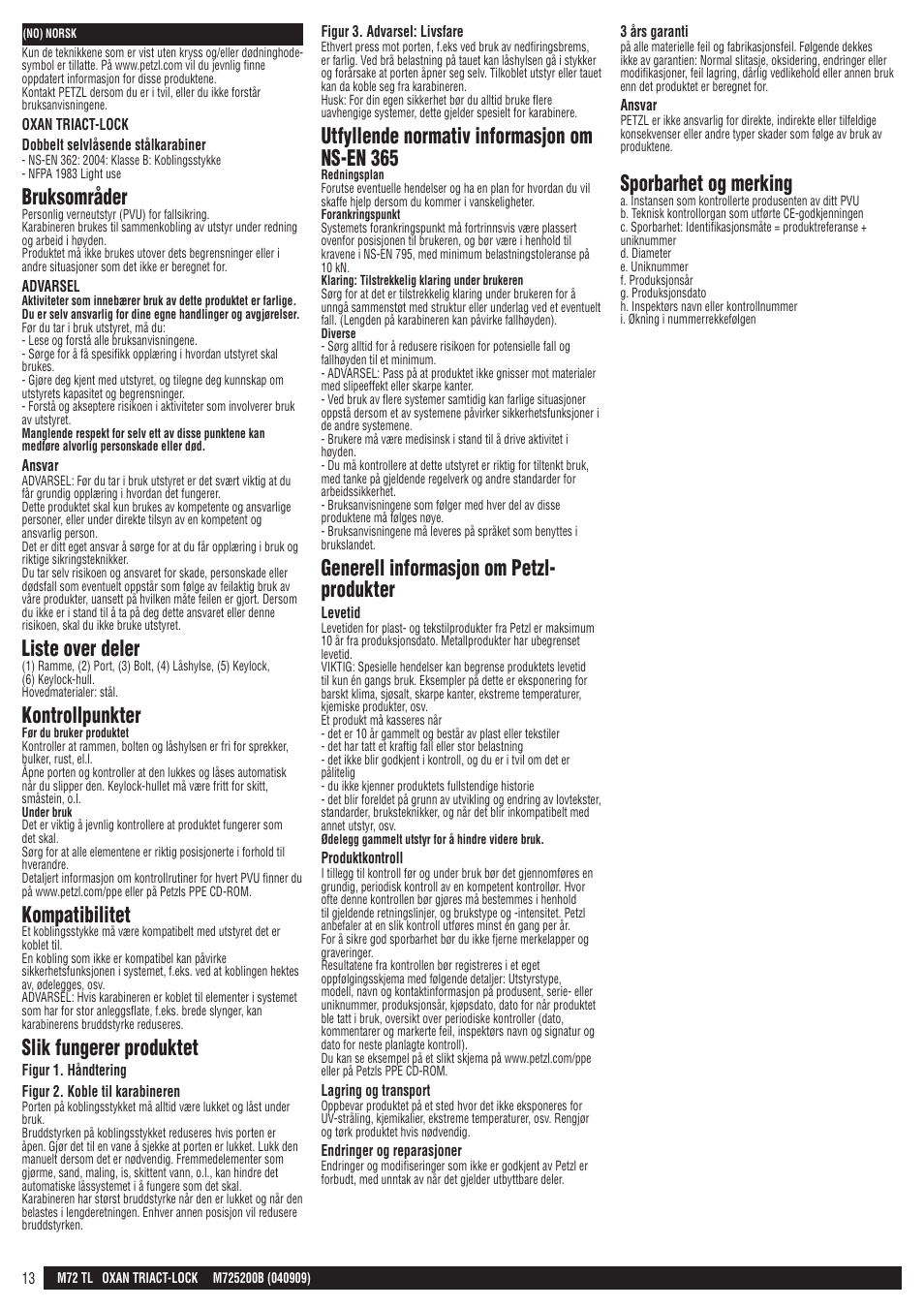 Bruksområder, Liste over deler, Kontrollpunkter | Kompatibilitet, Slik fungerer produktet, Utfyllende normativ informasjon om ns-en 365, Generell informasjon om petzl- produkter, Sporbarhet og merking | Petzl OXAN TRIACT-LOCK User Manual | Page 13 / 23