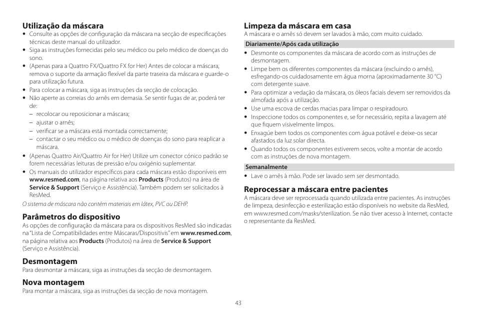 Limpeza da máscara em casa, Reprocessar a máscara entre pacientes, Utilização da máscara | Parâmetros do dispositivo, Desmontagem, Nova montagem | ResMed Mirage Liberty User Manual | Page 43 / 86