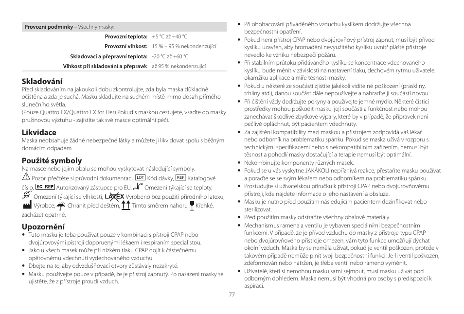 Skladování, Likvidace, Použité symboly | Upozornění | ResMed Mirage Liberty User Manual | Page 77 / 86
